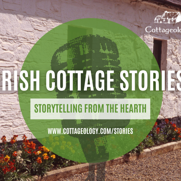 Irish Cottage Stories Podcast